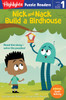 Nick and Nack Build a Birdhouse (Hardcover)
