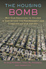 The Housing Bomb