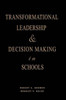 Transformational Leadership & Decision Making in Schools