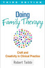 Doing Family Therapy, Third Edition