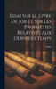 Essai Sur Le Livre De Job Et Sur Les Prophéties Relatives Aux Derniers Temps by Moglia (Hardcover)