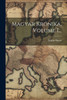 Magyar Krónika, Volume 1... by Gáspár Heltai (Paperback)