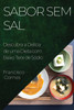 Sabor sem Sal by Francisco Gomes (Paperback)