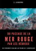 Du passage de la Mer Rouge par les hébreux by E. Lecointre (Paperback)