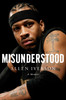 Misunderstood : A Memoir by Allen Iverson (Paperback)