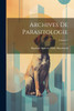 Archives De Parasitologie; Volume 3 by Raphaël Anatole Émile Blanchard (Paperback)