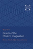 Beasts of the Modern Imagination