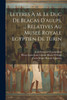 Lettres À M. Le Duc De Blacas D'aulps, ... Relatives Au Museé Royale Egyptien De Turin by Jean-François Champollion (Paperback)