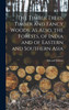 The Timber Trees, Timber and Fancy Woods, As Also, the Forests, of India and of Eastern and Southern Asia by Edward Balfour (Hardcover)