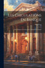 Les Circulations En Banque by Paul Coq (Paperback)