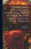 The Pilgrim's Progress From Earth To Heaven, A Metrical Version Of The Allegory By J. Bunyan by George Burder (Hardcover)
