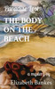THE BODY ON THE BEACH by Elizabeth Bankes (Paperback)