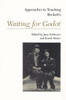 Approaches to Teaching Beckett's Waiting for Godot