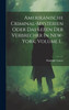 Amerikanische Criminal-mysterien Oder Das Leben Der Verbrecher In New-york, Volume 1... by Rudolph Lexow (Hardcover)