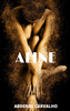 Aline : Fiction Novel by Abdenal Carvalho (Hardcover)