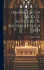 Handbuch Für Die K.U.K. Katholische Miltärgeistlichkeit by Emerich Bielik (Hardcover)