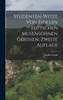 Studenten-Witze von Fidelen Teutschen Musensöhnen Gerissen, zweite Auflage by Bruder Studis (pseud.) (Hardcover)