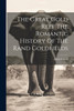 The Great Gold Reef The Romantic History Of The Rand Goldfields by Adele Lezard (Paperback)