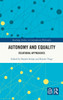 Autonomy and Equality by Natalie Stoljar (Hardcover)