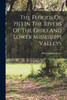 The Floods Of 1913 In The Rivers Of The Ohio And Lower Mississippi Valleys (Paperback)