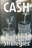Cash Building Strategies by David Chelsea (Paperback)