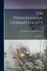 The Pennsylvania-German Society : [Publications]; 35 (Paperback)