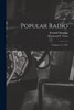 Popular Radio by Kendall 1879-1944 Banning (Paperback)