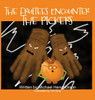 The Fruitees Encounter the Pickers by Michael Hendrickson (Hardcover)