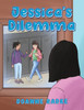 Jessica's Dilemma by Joanne Radke (Paperback)