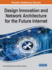 Design Innovation and Network Architecture for the Future Internet by Mohamed Boucadair (Hardcover)