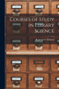 Courses of Study in Library Science by Reginald G. Williams (Paperback)