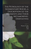 The Petrology of the Sedimentary Rocks, a Description of the Sediments and Their Metamorphic Derivatives by F H. 1864-1932 Hatch (Hardcover)
