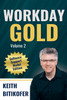 Workday Gold : Software Support Model Edition by Keith Bitikofer (Paperback)