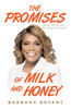 The Promises of Milk and Honey by Barbara Bryant (Paperback)