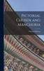 Pictorial Chosen and Manchuria (Hardcover)