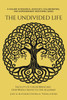 The Undivided Life by Judy A. Alston (Paperback)