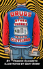 Drugs and Other Things to Do in Cleveland by Francis Elizabeth (Hardcover)