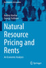 Natural Resource Pricing and Rents by Andrey Vavilov (Paperback)