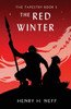 The Red Winter by Henry H Neff (Paperback)
