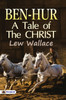 Ben-Hur; a tale of the Christ by Lew Wallace (Paperback)