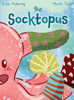 The Socktopus by Rosie Pickering (Hardcover)