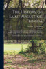 The History of Saint Augustine, Florida (Paperback)