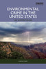 Environmental Crime in the United States by Karen Clark (Paperback)