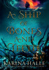 A Ship of Bones and Teeth by Karina Halle (Hardcover)