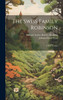 The Swiss Family Robinson : A New Version by Johann David Wyss (Hardcover)