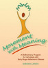 Movement with Meaning