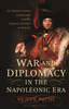 War and Diplomacy in the Napoleonic Era: Sir Charles Stewart, Castlereagh and the Balance of Power in Europe (Paperback)