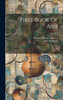 First Book Of Airs : 1597; Volume 1 by John Dowland (Hardcover)