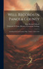 Well Records In Panola County by Elias Howard Sellards (Hardcover)