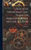 Design of Hydroelectric Plant on Mississippi River, Moline, Illinois by A A Heeren (Hardcover)